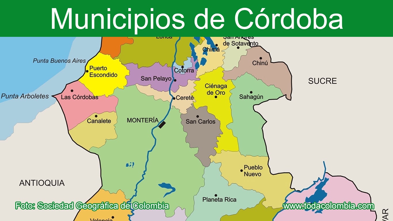 Municipios De Cordoba Division Politica Departamento De Cordoba Colombia Listado De Municipios